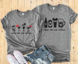 Here for the Drinks - Funny Disney Couples Shirt - Matching Disney Shirts - Food and Wine Festival