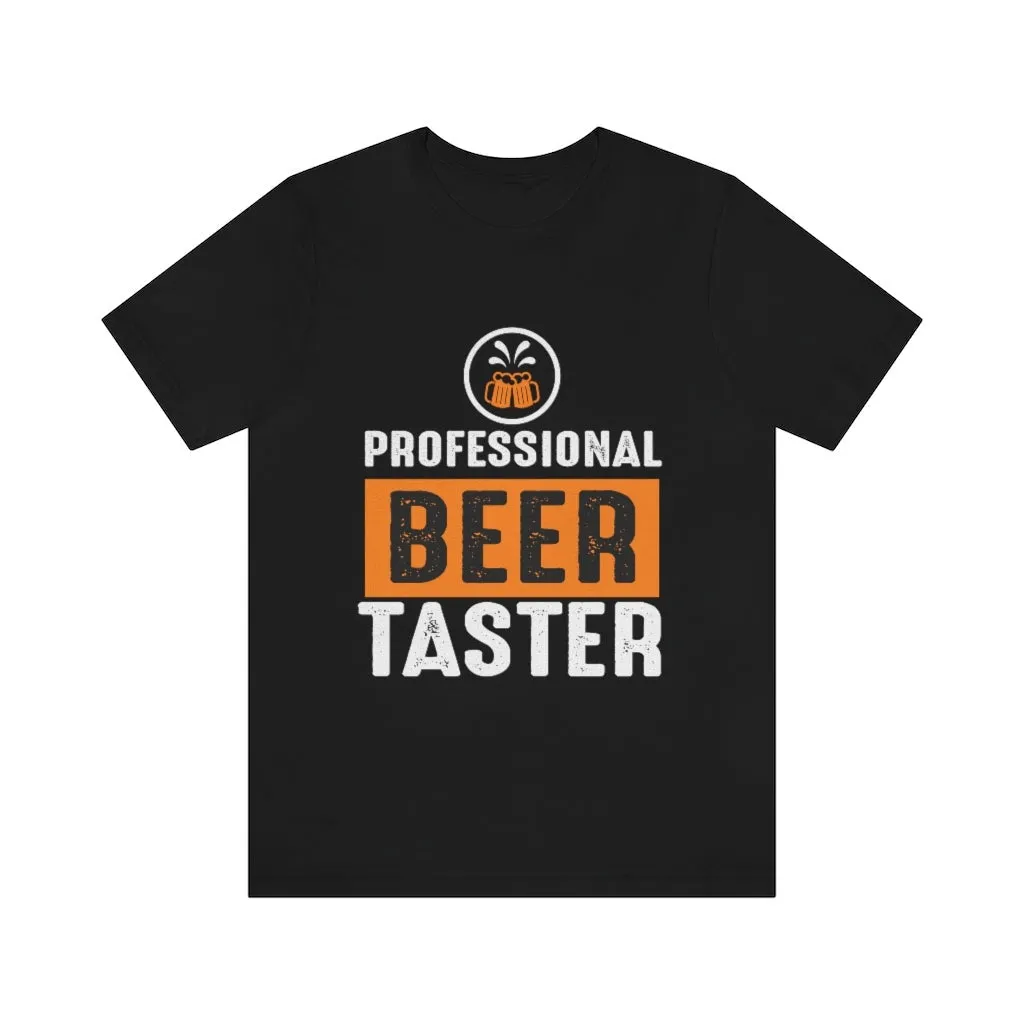 Professional Beer Taster T-Shirt