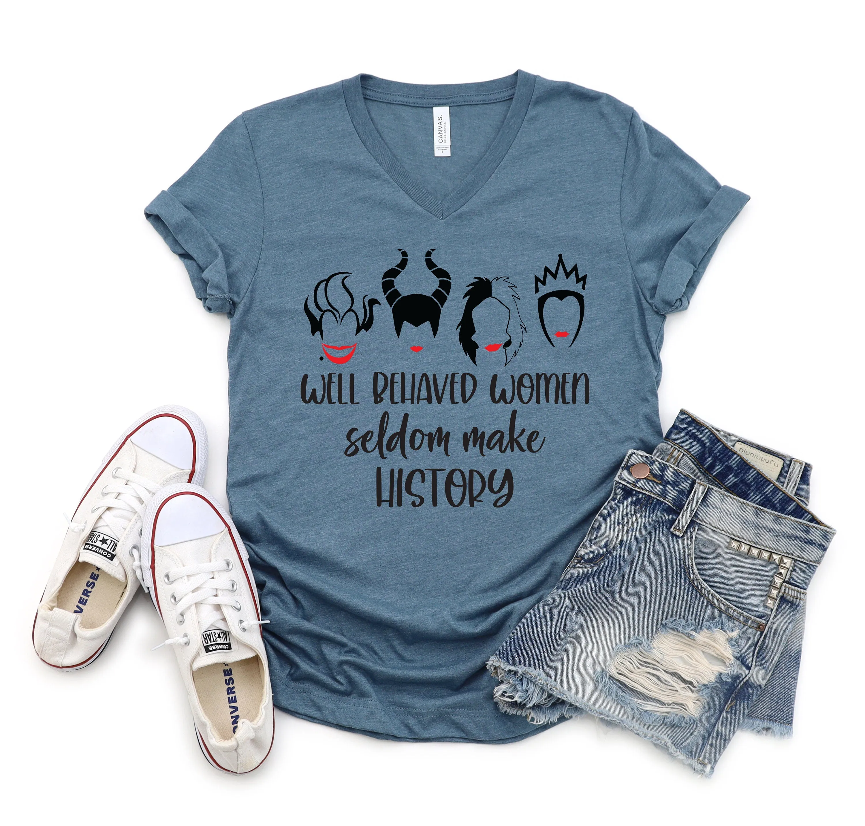 Well Behaved Women Seldom Make History -Adult T Shirt - Funny- Disney Villains - Cruella - Ursula -Evil Queen - Malificent